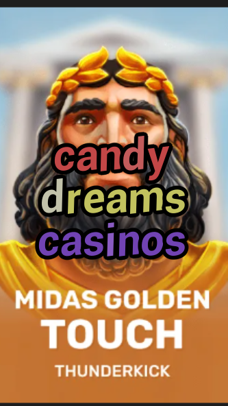 candy dreams casinos-3xn3u5udepyz9m9w5iat.com